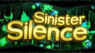 Sinister Silence by Wahffle and More 100% (Hardest Demon)