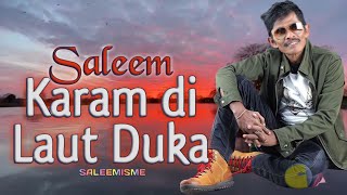 IKLIM - Karam di Laut Duka | Video Lirik