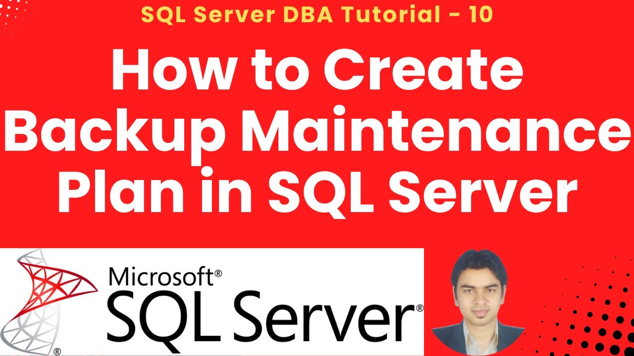 sql-server-dba-tutorial-10-how-to-create-backup-maintenance-plan-in