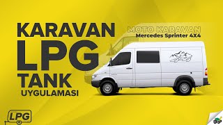 Karavan LPG TANK Uygulaması & Mercedes Sprinter 4x4 Karavan LPG TANK Uygulaması & Mercedes Sprinter 4x4