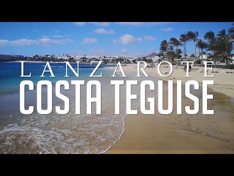 Costa Teguise, Lanzarote: Beach, Town & Nightlife | 4k