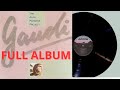 The Alan Parsons Project – Gaudi - FULL ALBUM (Vinyl) Arista AL