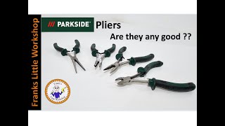 PARKSIDE Pliers, Are they any good ?