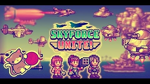 Skyforce unite#02