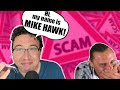 Mike hawk calls a phone scammer best reaction ever