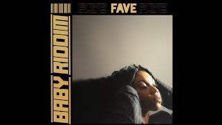Fave - Baby Riddim (Official Audio) ( 1 Hour Loop )