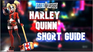 Harley Advanced Short Guide (MULTIVERSUS)!