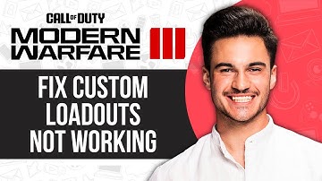 How To Fix Custom Loadouts Not Working In Modern Warfare 3 (MW3)