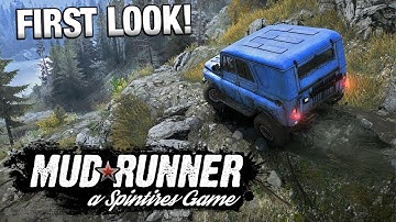 SPINTIRES MUDRUNNER GAMEPLAY | First Look Gameplay
