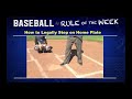 Is it legal to step on home plate