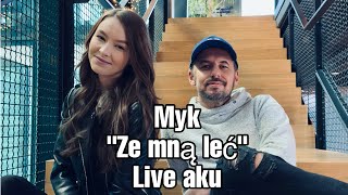 MYK - ZE MNĄ LEĆ  aku live 2/5