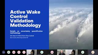 IEA Wind Task 44 Talk: “Active Wake Control Validation Methodology” by Nassir Cassamo