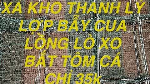 LỢP BẪY CUA ĐỒNG - CUA BIỂN -0384.66.88.95