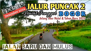 Jalur Puncak 2 Bogor Lewat Jonggol Update Desember 2024