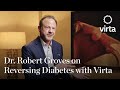 Dr. Robert Groves on Reversing Diabetes with Virta