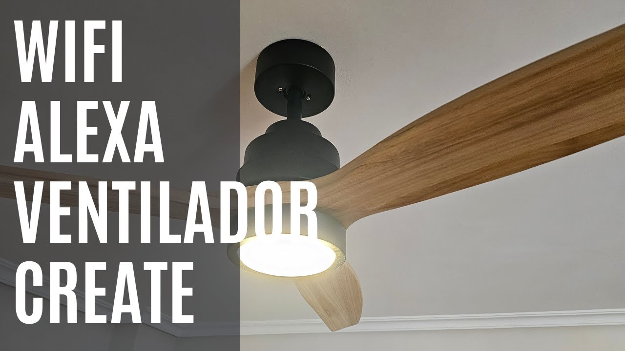 CREATE / WINDSTYLANCE DC/Ventilador techo con luz motor DC níquel aspas  madera natural/Silencioso, 2 alturas, temporizador, con WIFI : .es:  Hogar y cocina