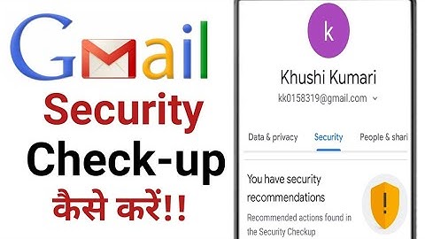 Gmail account security check-up| Gmail par security kaise lagaye |  security checkup 1 issues found