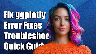 Fixing ggplotly Error: 'argument 1 is not a vector' - Troubleshooting Guide