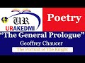 Understanding the Knight in Chaucer's General Prologue