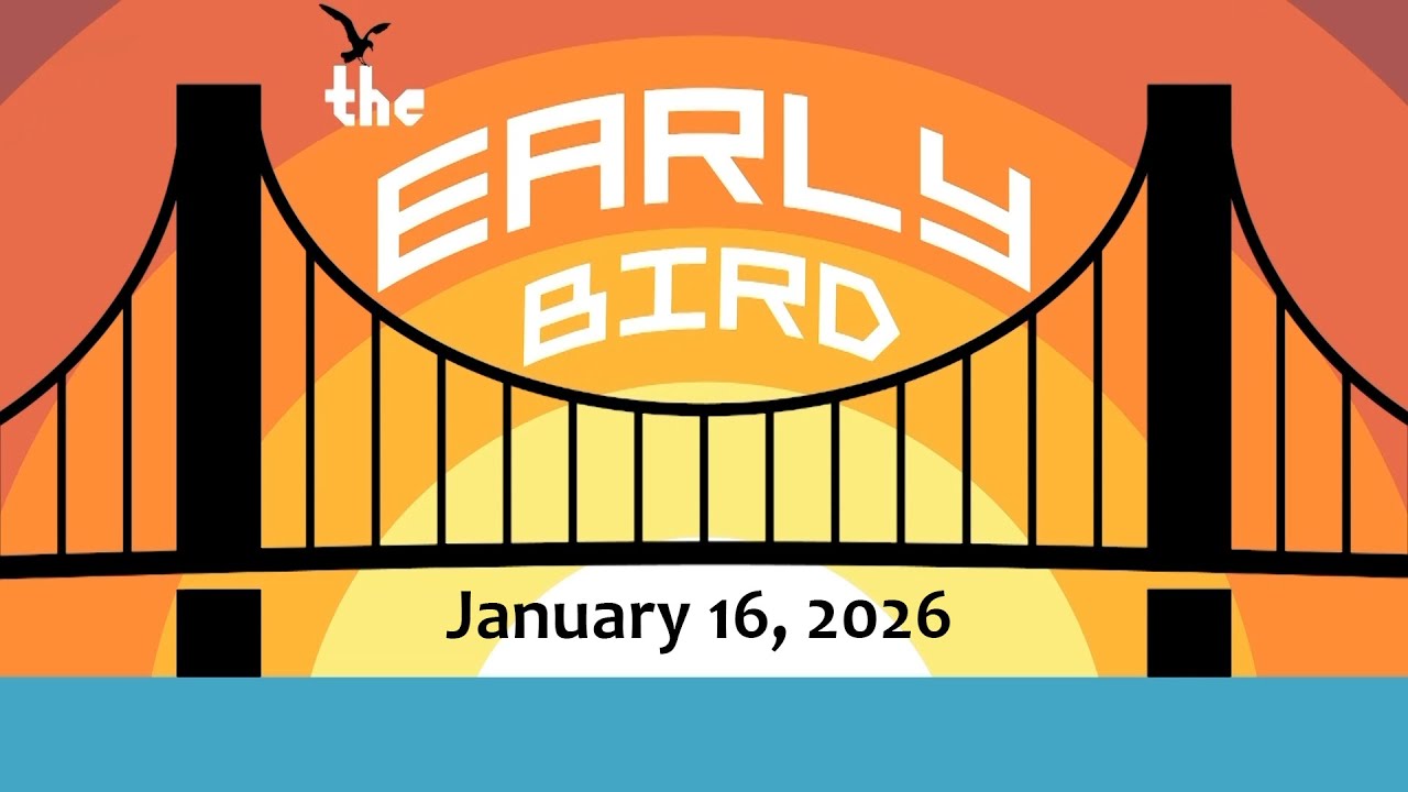 The Early Bird 1/16/26