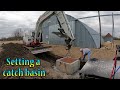 Setting A Catch Basin For Storm Water Runoff