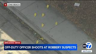 Off-duty officer fires shots at robbery suspects in Long Beach, police say