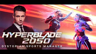Hyperblade 2050 Launch Trailer