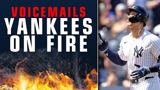 Voicemails: Yankees on FIRE with 7 Straight Wins, Best in AL