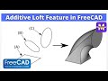 Additive loft Feature in FreeCAD | FreeCAD Beginner Tutorial | Mechnexus |
