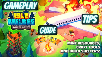 Isle Builder: Click to Survive, android gameplay, game review, beginner tips , tutorial and guide