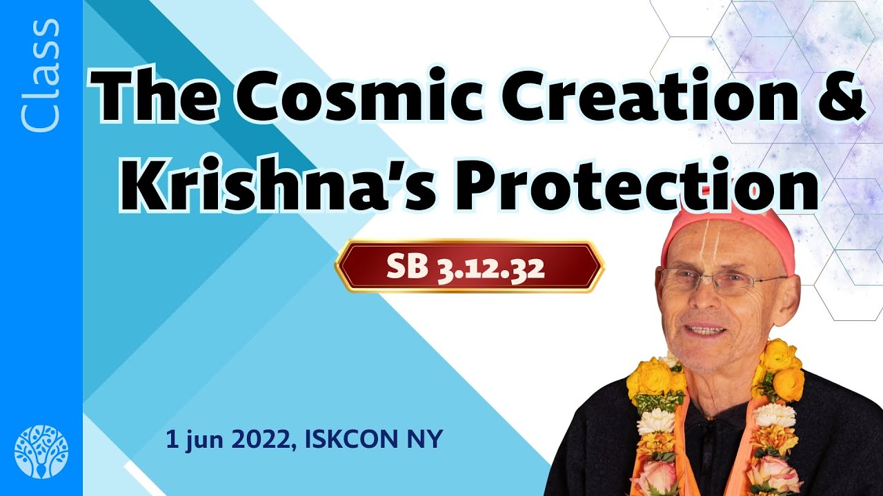 The Cosmic Creation & Krishna’s Protection || SB 3.12.32, New York, 01.06.2022