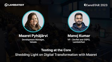 Testing at the Core: Shedding Light on Digital Transformation with Maaret | LambdaTest