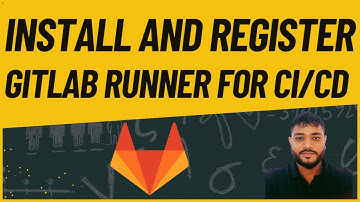 Install and Register GitLab Runner for CI/CD Pipelines