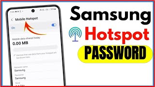 Check Your Mobile Hotspot Password on ANY Samsung Phone (2025 Guide)