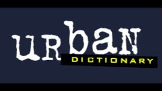 Urban Dictionary