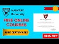 Harvard university online courses with free certificates  free online courses  how to apply
