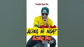 Aling ni nga? by Lucky dee