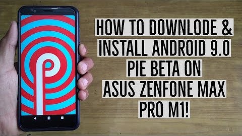 Asus Zenfone Max Pro M1 Android 9.0 Pie Beta Update Installation!