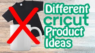 Alternative Cricut Product Ideas to Sell in 2023 ~ Stand Out!