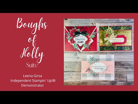 Three Fun & Festive Card Ideas with the Boughs of Holly Suite by Stampin’ Up!®