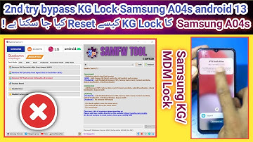 2nd Try to Reset KG Lock/MDM Lock Samsung A04s with Samfw free frp tool android 13 | Part 3 | 2023