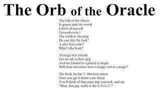 The Orb of the Oracle - lyrics and vocals by Jordan T. Hawkins