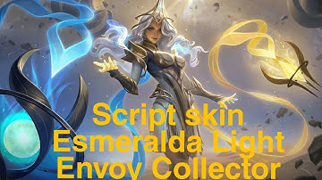 Script skin Esmeralda Light Envoy Collector