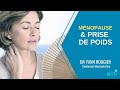  mnopause et prise de poids  dr y rougier  s02e10