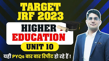 UGC NET JRF 2023 | UGC NET Paper 1 Higher Education Unit-10 PYQs by Shiv Sir | Vision JRF