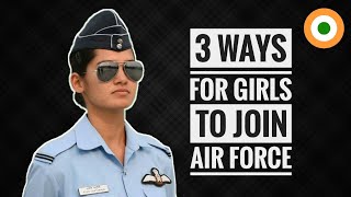 3 Ways For Girls To Join Indian Air Force  How Girls Can Join Indian Air Force (Hindi)