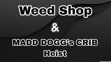 Weed Shop - MADD DOGG