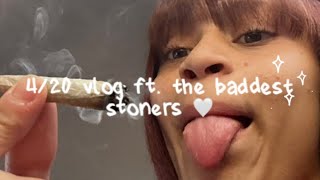 Play video: long awaited 4/20 vlog ft. my favorite stoners 🍃