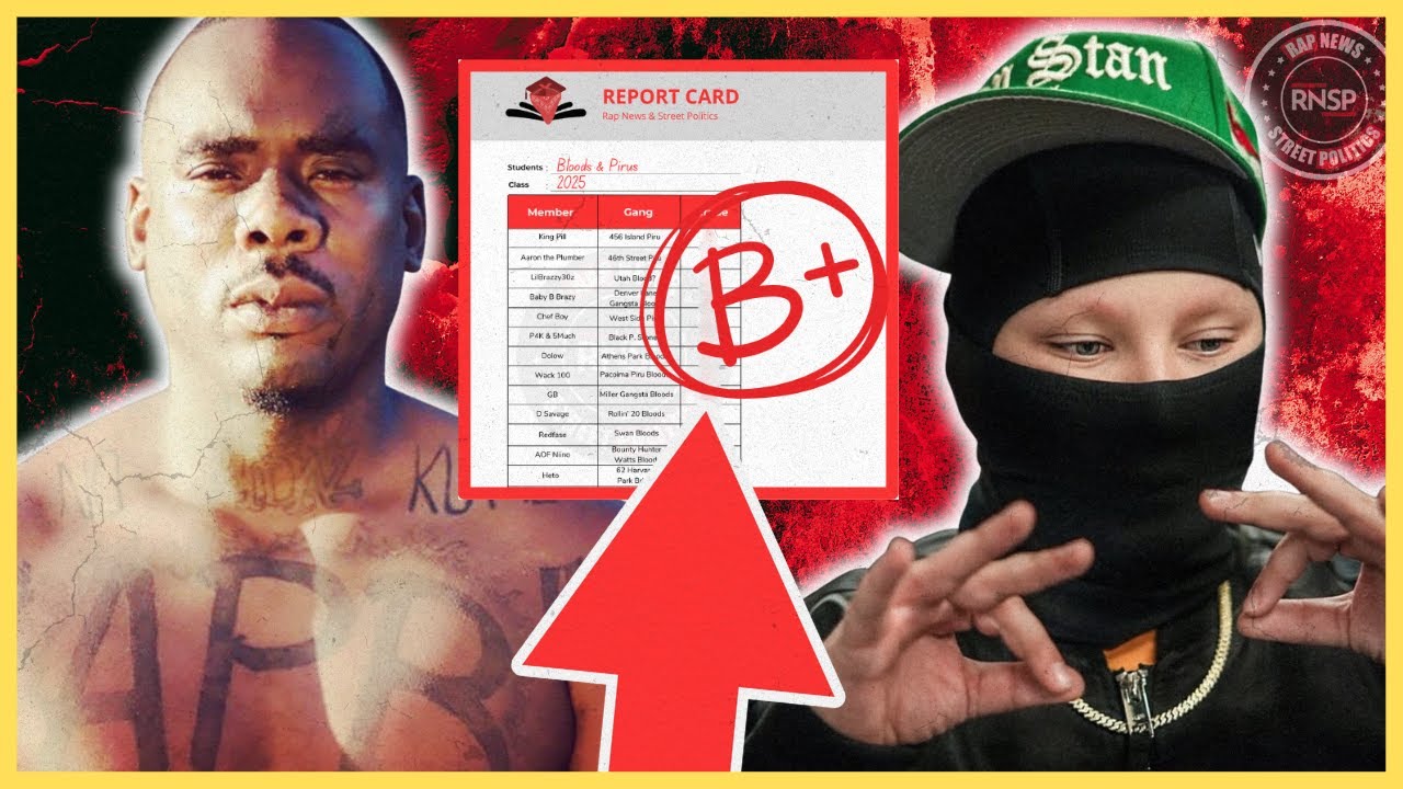 The Current State of Gangbangin’ | Blood & Piru Report Card