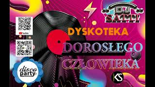 Dj Satti // Dyskoteka Dorosłego Człowieka / discoparty pl [28 04 2024] - seciki pl